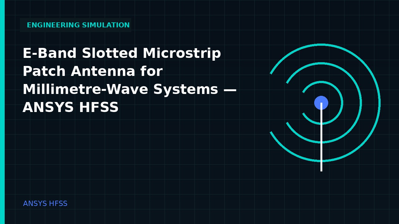 E-Band Slotted Microstrip Patch Antenna for Millimetre-Wave Systems | ANSYS HFSS video thumbnail